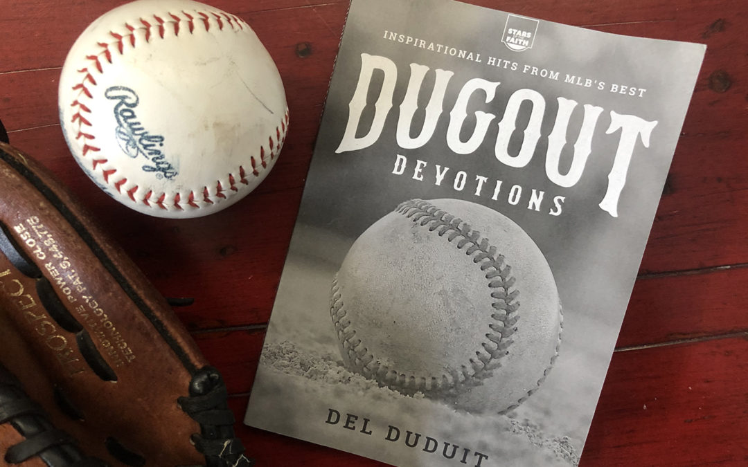 Dugout Devotions: Inspirational Hits from MLB’s Best (Stars of the Faith)