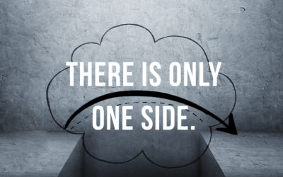 There Is Only One Side